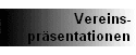 Vereins-
prsentationen